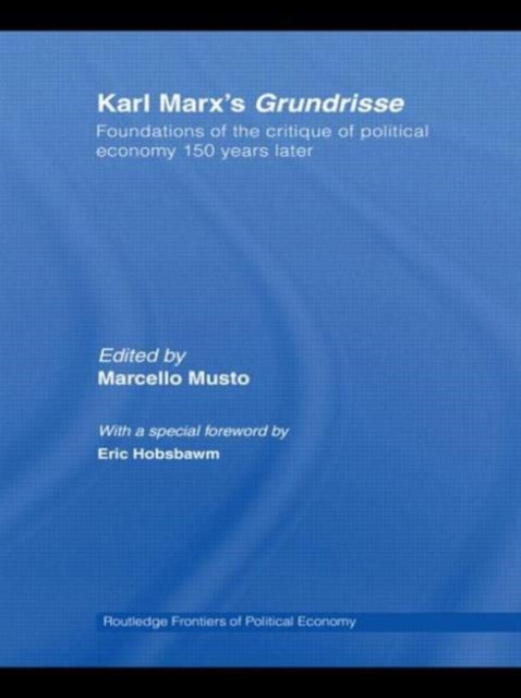 Book cover of: Karl Marx's Grundrisse. By: Marcello Musto