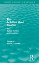 Book cover of: Achilles Heel Reader (Routledge Revivals). By: Victor J. Seidler