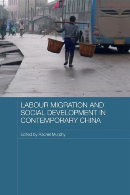 Book cover of: Labour Migration and Social Development in Contemporary China