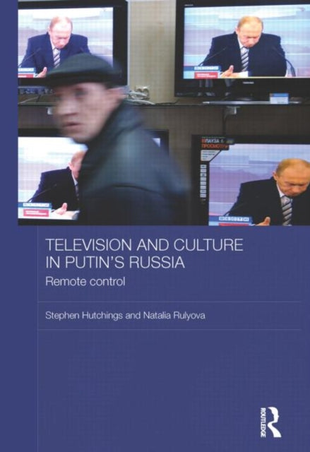 Book cover of: Television and Culture in Putin's Russia