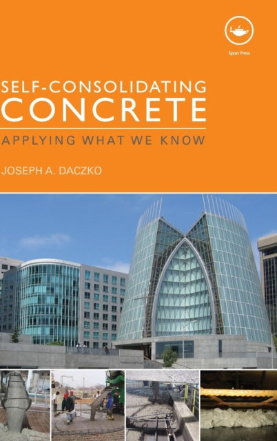 Book cover of: Self-Consolidating Concrete. By: Joseph A. Daczko