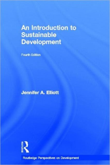 Book cover of: Introduction to Sustainable Development. By: Jennifer A. Elliott