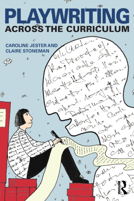 Book cover of: Playwriting Across The Curriculum. By: Caroline Jester