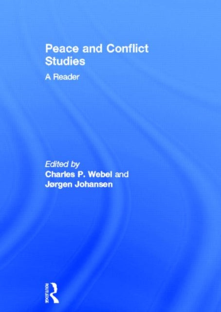 Book cover of: Peace and Conflict Studies. By: Charles Webel