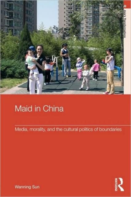 Book cover of: Maid In China. By: Wanning Sun