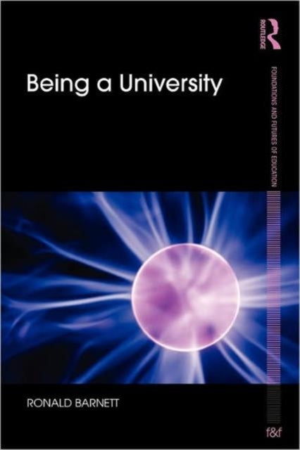 Book cover of: Being a University. By: Ronald Barnett