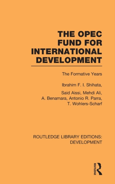 Book cover of: OPEC Fund for International Development. By: Ibrahim F. I. Shihata