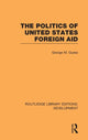 Book cover of: Politics of United States Foreign Aid. By: George M. Guess