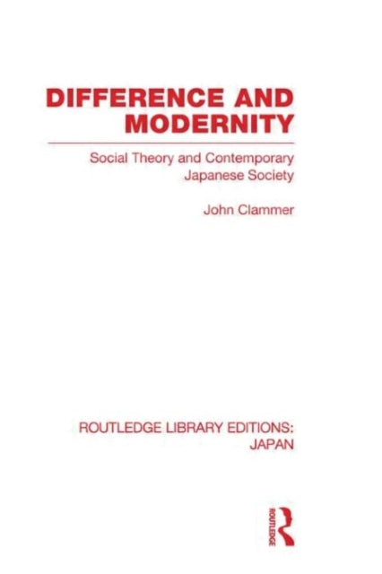 Book cover of: Difference and Modernity. By: John Clammer