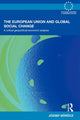 Book cover of: European Union and Global Social Change. By: József Böröcz