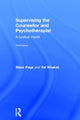 Book cover of: Supervising the Counsellor and Psychotherapist. By: Steve Page