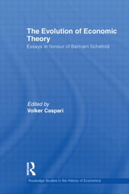 Book cover of: Evolution of Economic Theory. By: Bertram Schefold