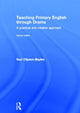Book cover of: Teaching Primary English through Drama. By: Suzi Clipson-Boyles
