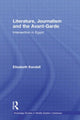 Book cover of: Literature, Journalism and the Avant-Garde. By: Elisabeth Kendall