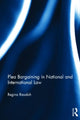 Book cover of: Plea Bargaining in National and International Law. By: Regina Rauxloh