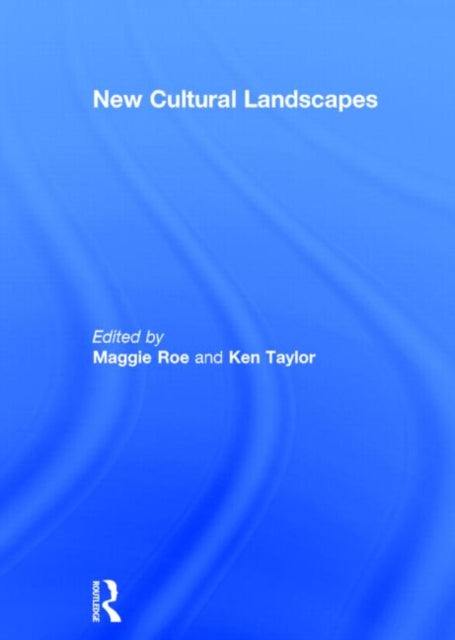 Book cover of: New Cultural Landscapes. By: Maggie Roe