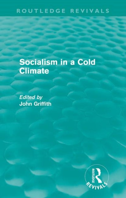 Book cover of: Socialism in a Cold Climate. By: John Griffith