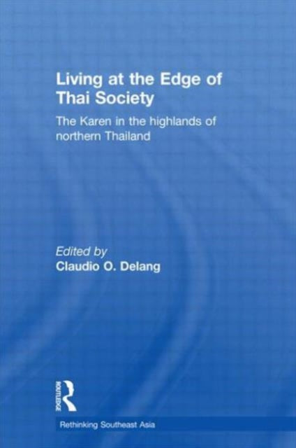 Book cover of: Living at the Edge of Thai Society