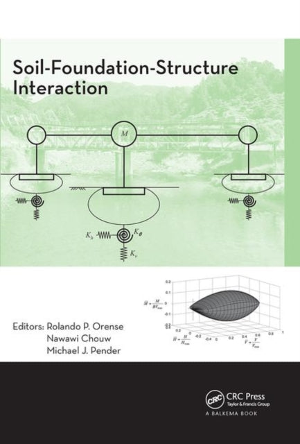 Book cover of: Soil-Foundation-Structure Interaction. By: Rolando P. Orense