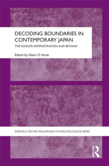 Book cover of: Decoding Boundaries in Contemporary Japan. By: Glenn D. Hook