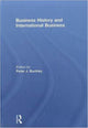 Book cover of: Business History and International Business. By: Peter Buckley