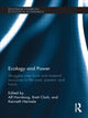 Book cover of: Ecology and Power. By: Alf Hornborg