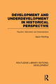 Book cover of: Development and Underdevelopment in Historical Perspective. By: G. N. Kitching