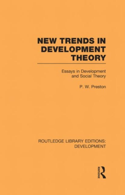 Book cover of: New Trends in Development Theory. By: Peter Preston