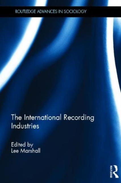 Book cover of: International Recording Industries. By: Lee Marshall