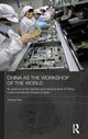 Book cover of: China as the Workshop of the World. By: Yuning Gao