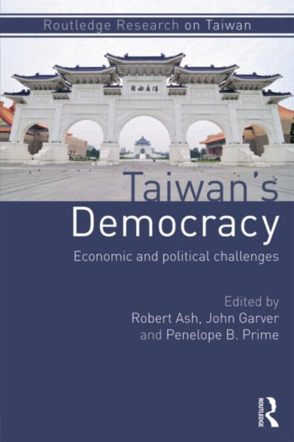 Book cover of: Taiwan's Democracy. By: Robert F. Ash