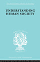 Book cover of: Understanding Human Society. By: Walter Goldschmidt