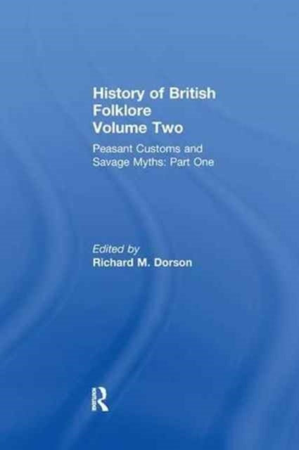 Book cover of: History of British Folklore. By: Richard M. Dorson