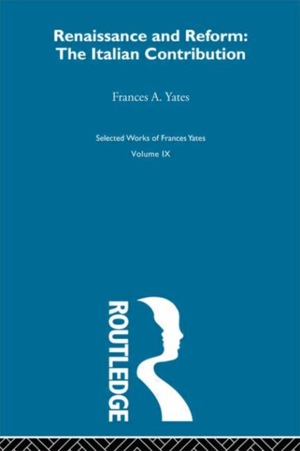 Book cover of: Renaissance and Reform. By: Yates