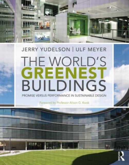 Book cover of: World's Greenest Buildings. By: Jerry Yudelson