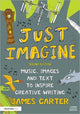 Book cover of: Just Imagine. By: Carter, James