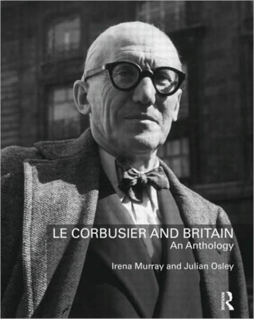Book cover of: Le Corbusier and Britain