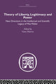 Book cover of: Theory of Liberty, Legitimacy and Power. By: Vatro Murvar