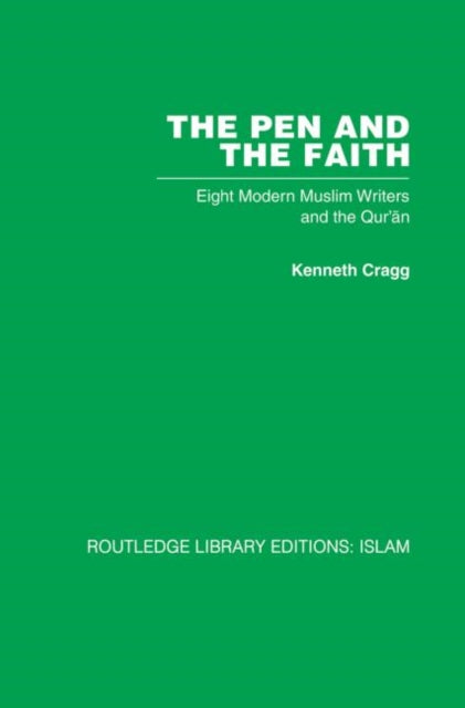 Book cover of: Pen and the Faith. By: Kenneth Cragg