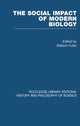 Book cover of: Social Impact of Modern Biology. By: Fuller Watson