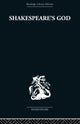 Book cover of: Shakespeare's God. By: Ivor Morris