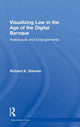 Book cover of: Visualizing Law in the Age of the Digital Baroque. By: Richard K. Sherwin
