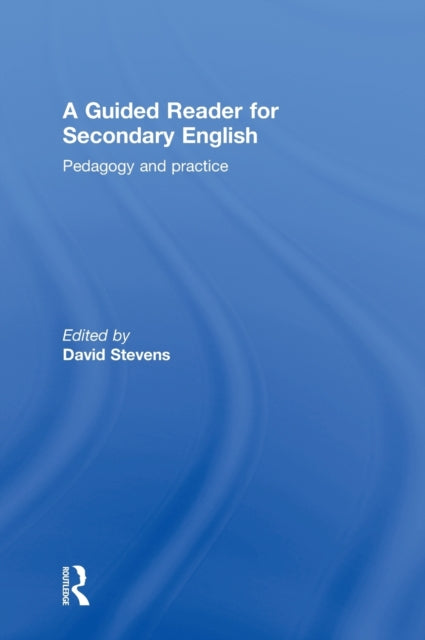 Book cover of: Guided Reader for Secondary English. By: Stevens, David