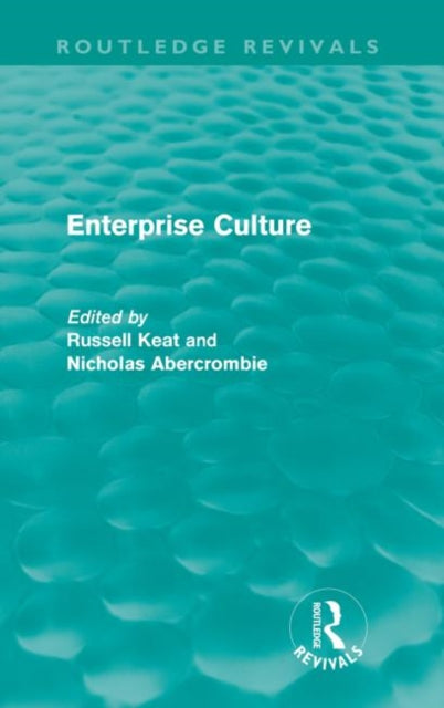 Book cover of: Enterprise Culture (Routledge Revivals)