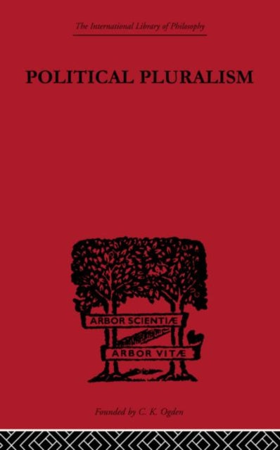 Book cover of: Political Pluralism. By: Xiao, Gongquan