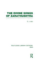 Book cover of: Divine Songs of Zarathushtra (RLE Iran C). By: Cyprian Rice