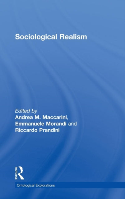 Book cover of: Sociological Realism. By: Andrea Maccarini