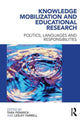Book cover of: Knowledge Mobilization and Educational Research. By: Tara J. Fenwick