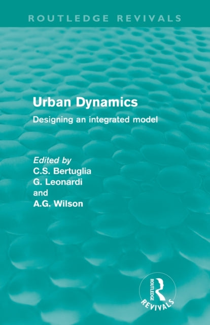 Book cover of: Urban Dynamics (Routledge Revivals)