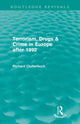 Book cover of: Terrorism, Drugs & Crime in Europe after 1992